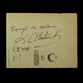 Mustafa Kemal Atatürk Signed Document with Statement "Sevgi ve selam" (Love and Greetings)