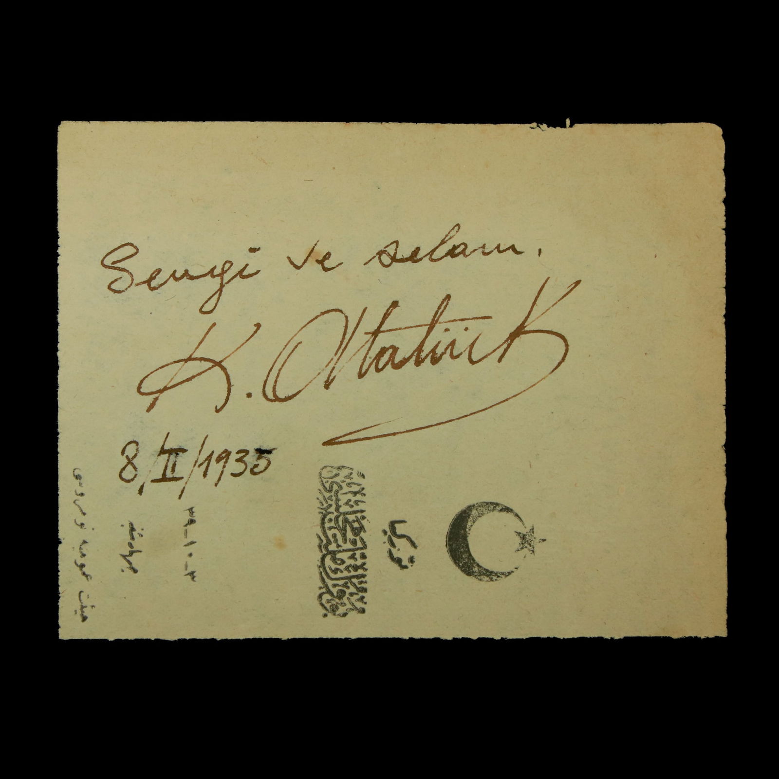 Mustafa Kemal Atatürk Signed Document with Statement "Sevgi ve selam" (Love and Greetings) (1 of 2)