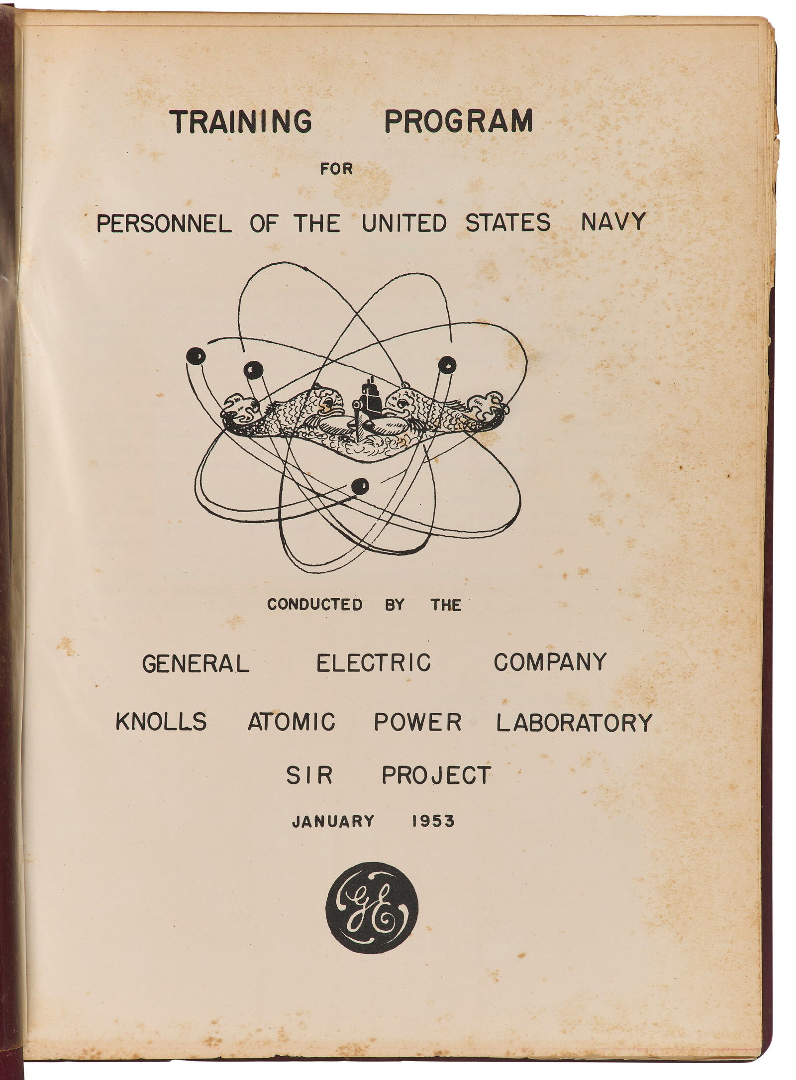 JIMMY CARTER'S NUCLEAR SUBMARINE TRAINING MANUAL General Electric, 1953 (1 of 1)