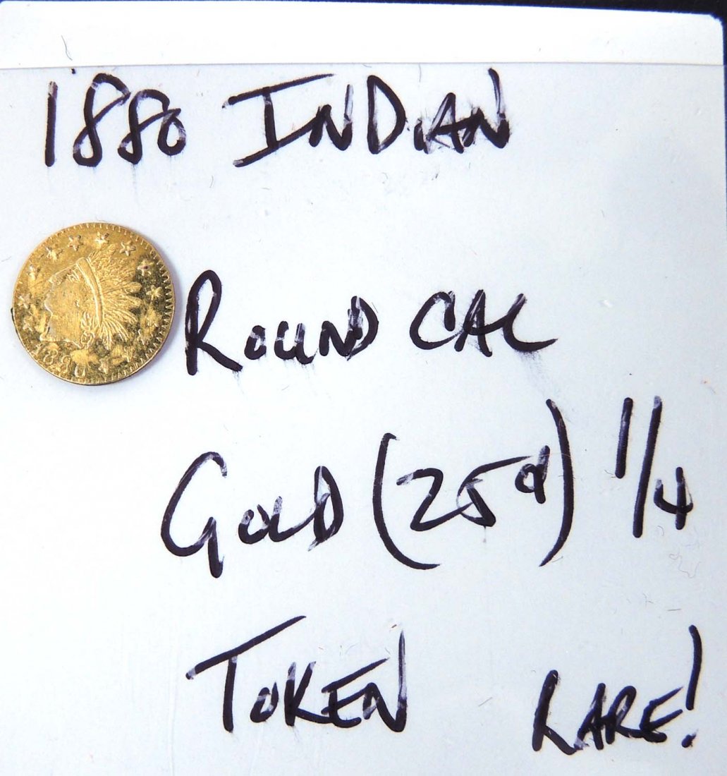 1880 Indian Head 1/4 California Gold Token RARE (1 of 3)