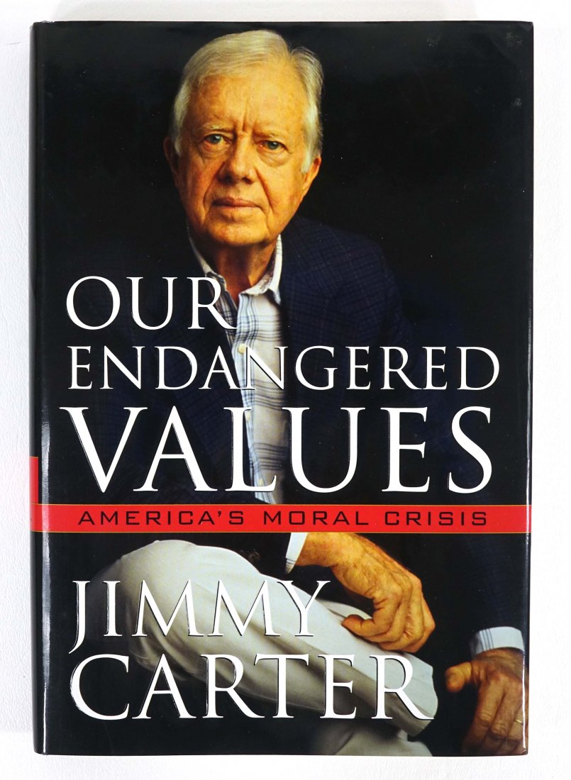 "Our Endangered Values" by Jimmy Carter- SIGNED: *** Lot 14 makes the following guarantee: If either Professional Sports Authenticator (PSA) or Beckett Global, or James Spence Authentication (JSA) reviews this autograph that you purchase in this auc