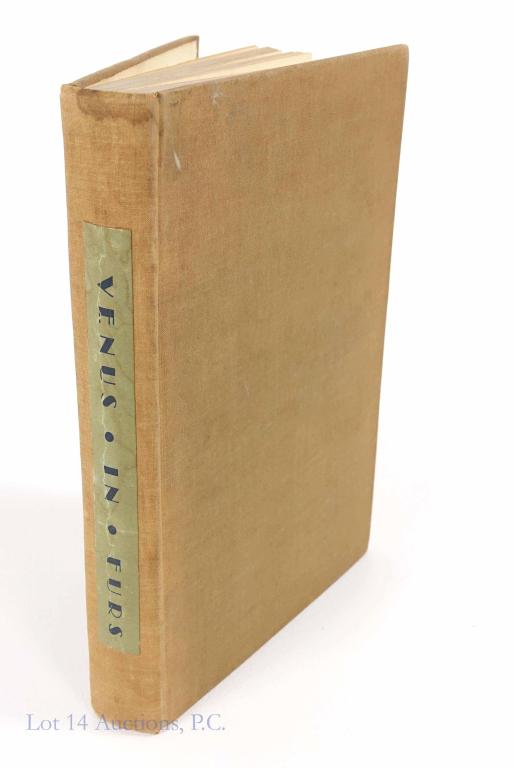 "Venus in Furs" by Leopold von Sacher-Masoch: 1932 (??). Has wear and yellowing around the whole book.