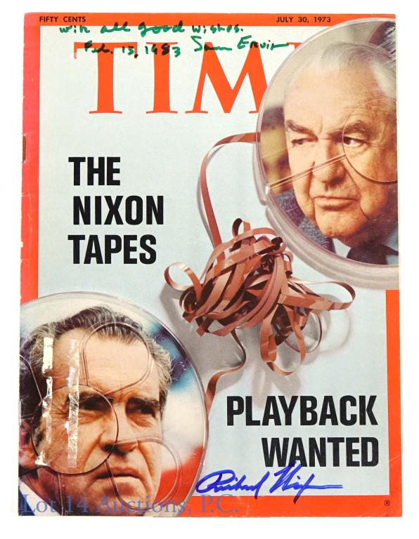 Richard Nixon / Sam Ervin Double Signed Magazine: 7/30/1973 Time Magazine (whole magazine). Signed on cover by Richard Nixon and Sam Ervin (Ervin inscribed "with all good wishes" Feb 15, 1983. Ervin was a WWI hero and senator from North Carolina who 