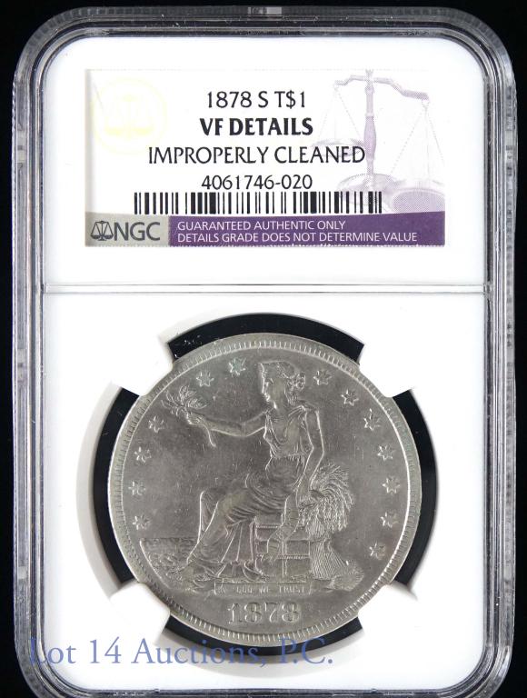 1878-s Silver Trade Dollar (NGC VF Details *): 1878-s United States Trade Dollar (San Francisco Mint). 90% silver. * Graded by NGC as VF Details - Improperly Cleaned.
