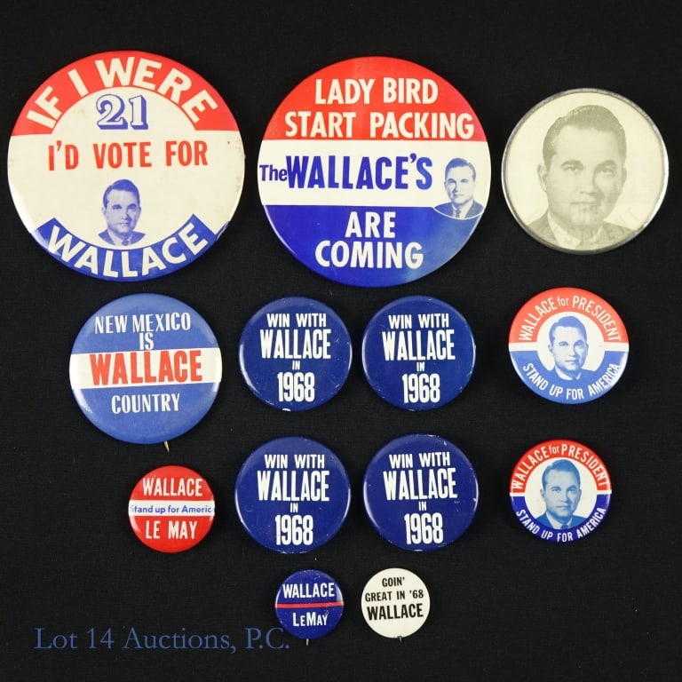 1968 Wallace Presidential campaign Items (13): Thirteen (13) 1968 George Wallace presidential campaign buttons in various colors and sizes. Highlights include: ---Lady Bird Start Packing The Wallace's Are Coming pin; ---If I were 21 I'd Vote For W