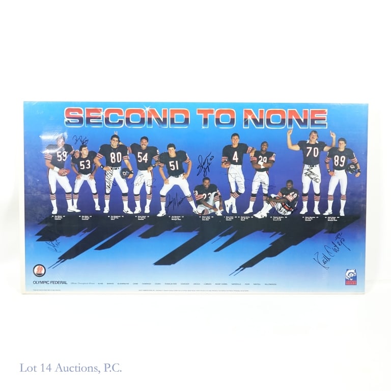 Signed Chicago Bears Second To None Poster (11): Autographed 1986 Olympic Federal Second To None Chicago Bears Poster (36X20) (11 Signatures Total). Includes: Ron Rivera, Dan Rains, Tim Wrightman, Brian Cabral, Jim Morrissey, Shaun Gayle, Steve Full