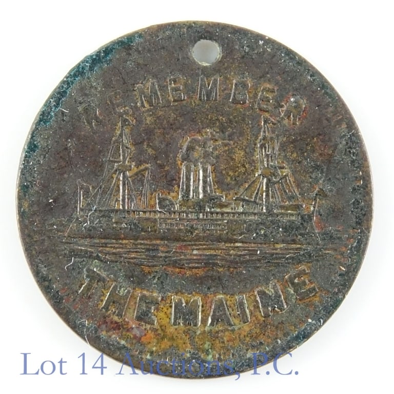 (1898) Remember The Maine / Cuba Rare Token: Undated (1898) United States (Russ Rulau) major event token. Obverse: battleship with "Remember the Maine" and reverse with Cuban flag with "Cuba Must Be Free". Token pierced for suspension. Per consi