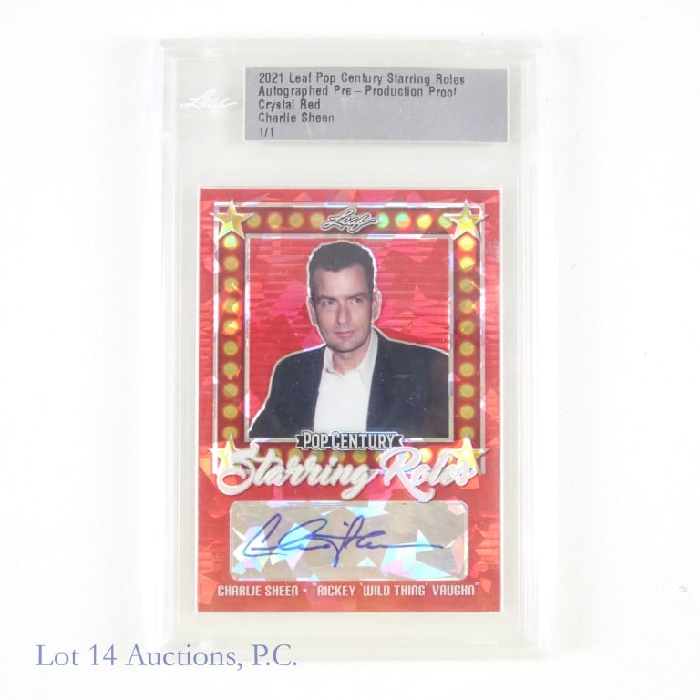 2021 Leaf Starring Roles Charlie Sheen Signed Card, 1/1: 2021 Leaf Pop Century Starring Roles Charlie Sheen autographed card. Pre - production proof, crystal red, 1 / 1. Rickey "Wild Thing" Vaughn.