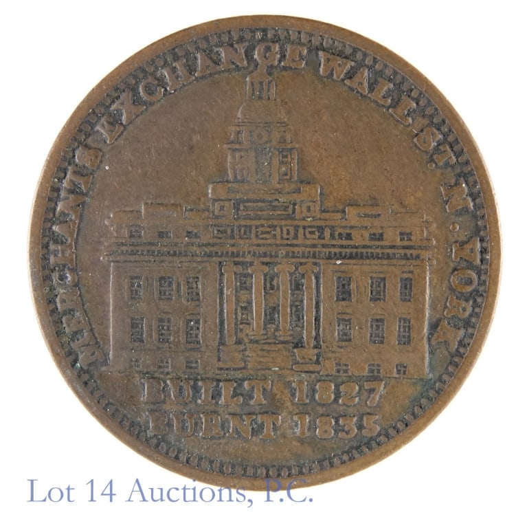 (1837/1841) US Old Merchant Exch. Token (HT#292): (1837 / 1841) United States copper old Merchant Exchange building / Not One Cent hard times token. Obverse: "Merchant Exchange (building) Wall St. N York Built 1827 Burnt 1835". Reverse: "Millions for