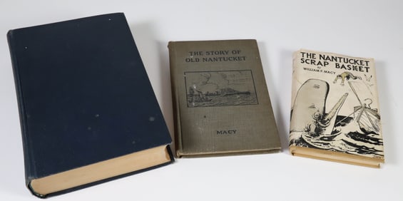 Three Nantucket Books: "Story of Old Nantucket" by Macy, "Nantucket Scrap Basket" by Macy and "A