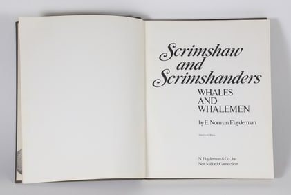 Scrimshaw and Scrimshanders Whales and Whaleman by E. Norman Flayderman