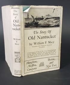 William Ferdinand Macy “The Story of Old Nantucket” Hard Cover Book, 1928