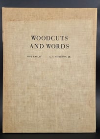 Scarce Roy Bailey, “Woodcuts and Words”, Limited Edition Book