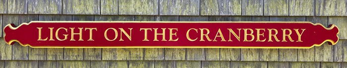 Carved and Painted, “Light on the Cranberry” Quarterboard Sign