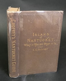 E.K. Godfrey Antique Nantucket Book, "Island of Nantucket, What it Was, and What It Is"