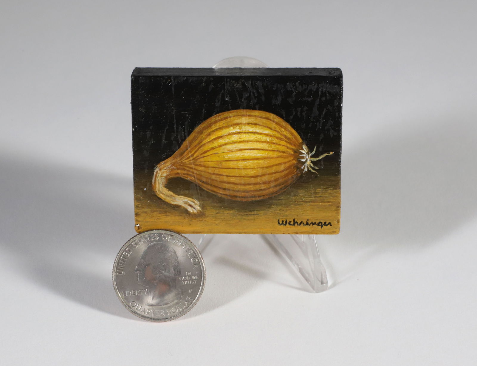 Charles Wehringer Miniature Still Life Oil on Board "Yellow Onion": Charles Wehringer (American 20th Century) Miniature Still Life Oil on Board "Yellow Onion", signed lower right Wehringer. 1.5 in. x 2 in. Charles Wehringer is known listed New York painter who paints