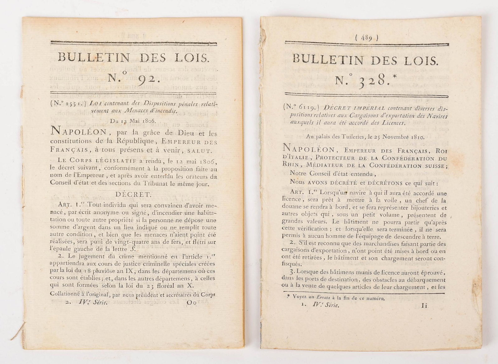 Two Napoleonic Bulletins of Laws.: Number 92, May 12,1806 and number 328, November 25, 1810. Each 7.75 x 5 inches.
