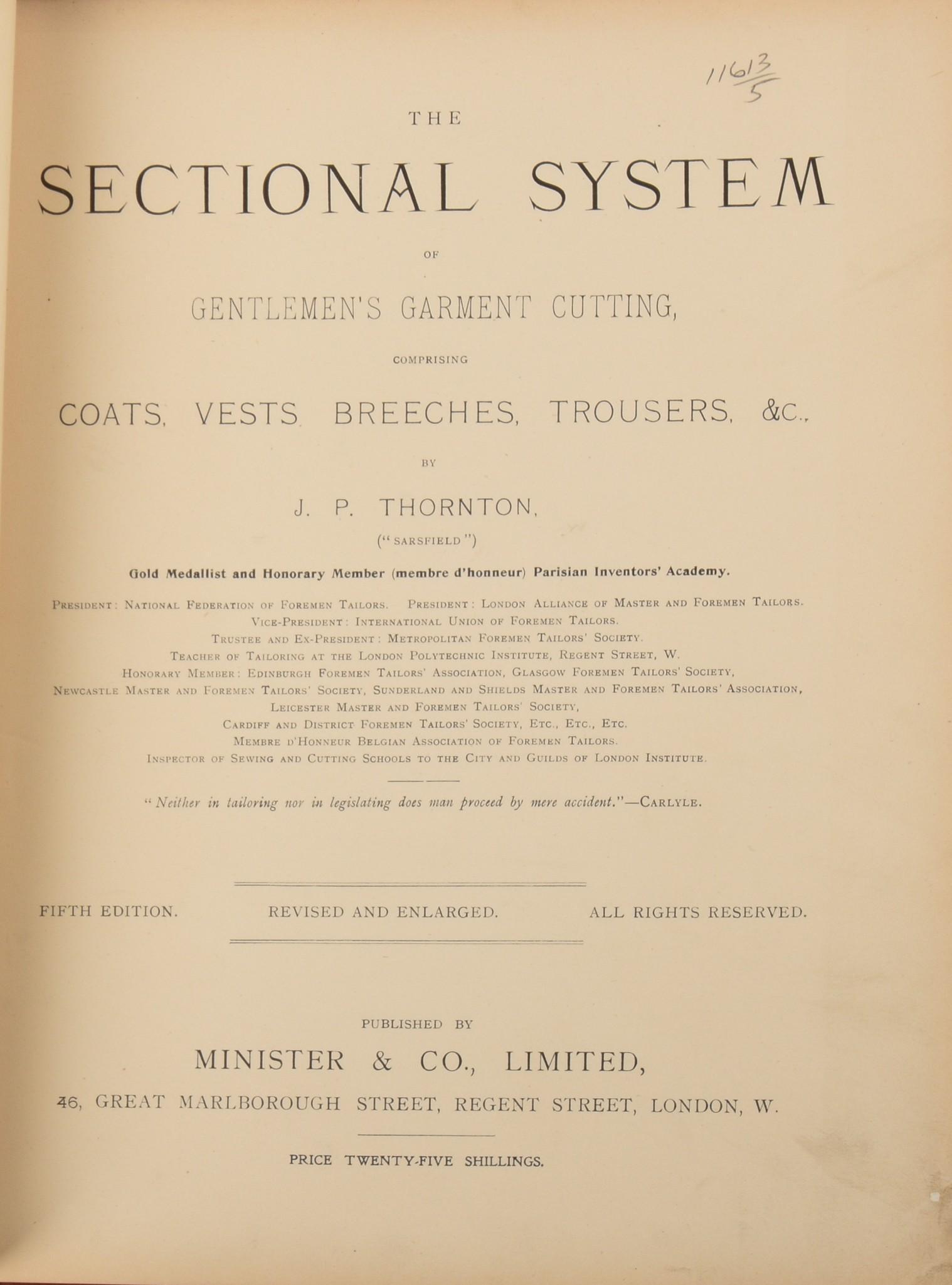 J. P. ["Sarsfield"] Thornton. THE SECTIONAL SYSTEM OF GENTLEMEN’S GARMENT CUTTING. (1 of 6)