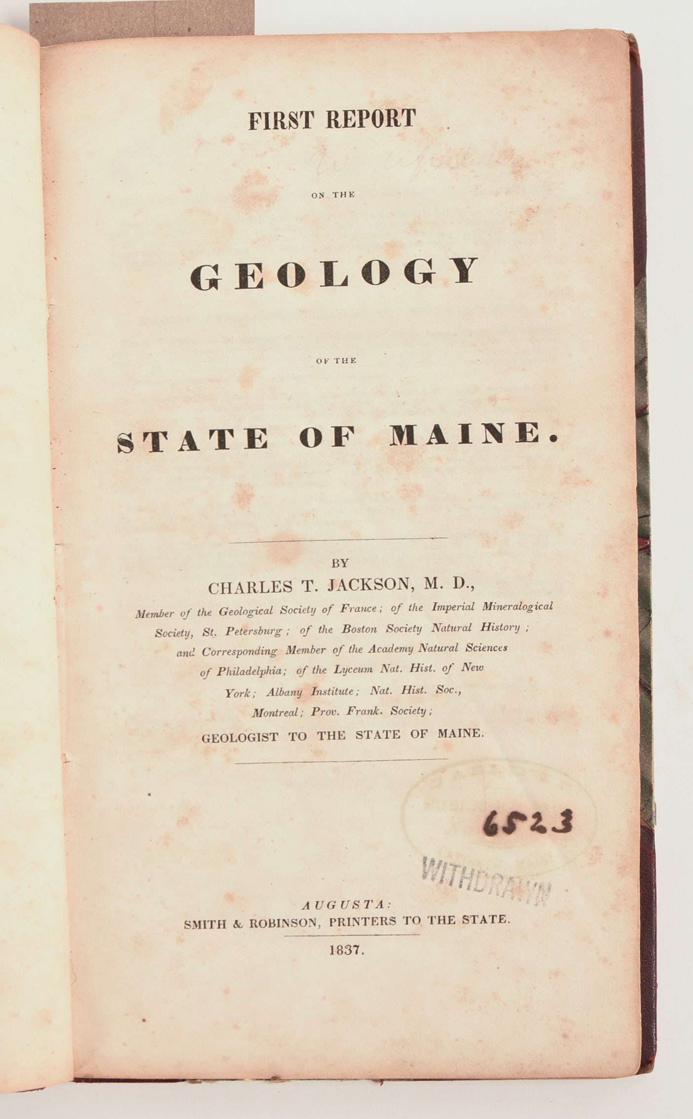 FIRST REPORT ON THE GEOLOGY OF MAINE, 1837.: By Charles T. Jackson. Some foxing. IN HOUSE SHIPPING: We offer very competitively priced in house shipping for all items in this sale. Please contact us for a quote.