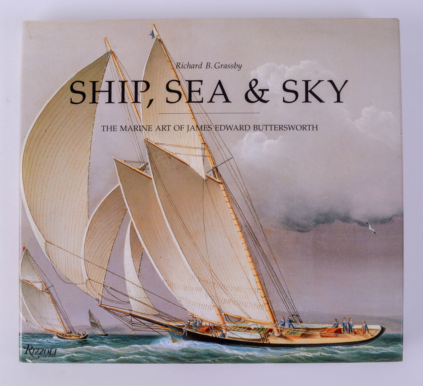 Richard B. Grassby. Ship, Sea & Sky.: The Marine Art of James Edward Buttersworth. Good condition.