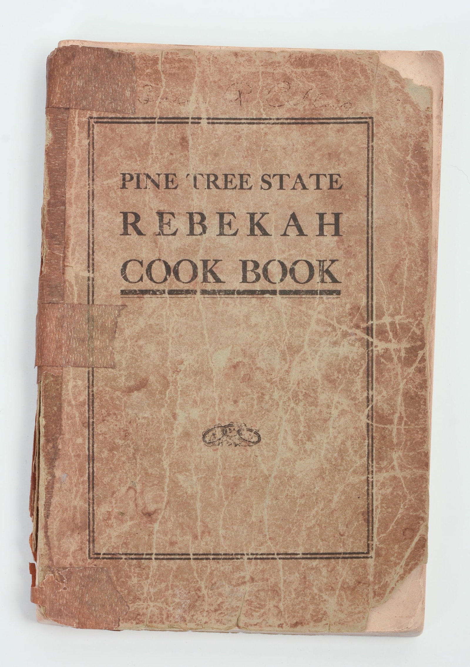 PINE TREE STATE REBEKAH COOKBOOK.: 9.37 x 6.12 inches. Some losses.