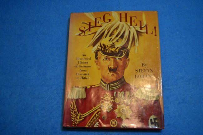 SIEG HEIL ! HISTORY OF GERMANY BOOK BY STEFAN LARANT: SIEG HEIL ! HISTORY OF GERMANY BOOK BY STEFAN LORANT . LARGE BOOK. HEAVILY ILLUSTRATED .