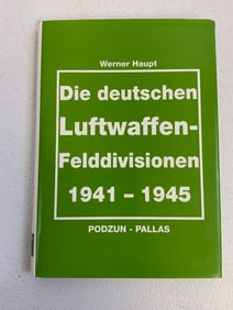 WERNER HAUPT LUFTWAFFEN FELDDIVISIONEN 1941-1945 BOOK IN GERMAN