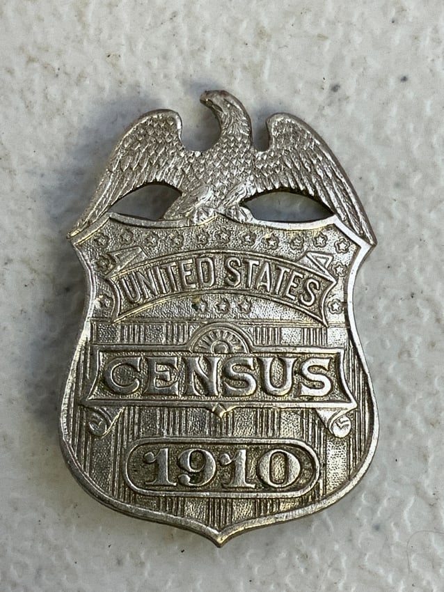 ANTIQUE UNITED STATES CENSUS 1910 BADGE: ANTIQUE UNITED STATES CENSUS 1910 BADGE