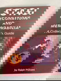 RALPH PICKARD STASI DECORATIONS AND MEMORABILIA A COLLECTORS GUIDE