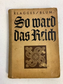 THIRD REICH GERMAN NAZI PROPAGANDA BOOK SO WARD DAS REICH.