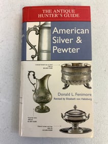 AMERICAN SILVER & PEWTER BOOK