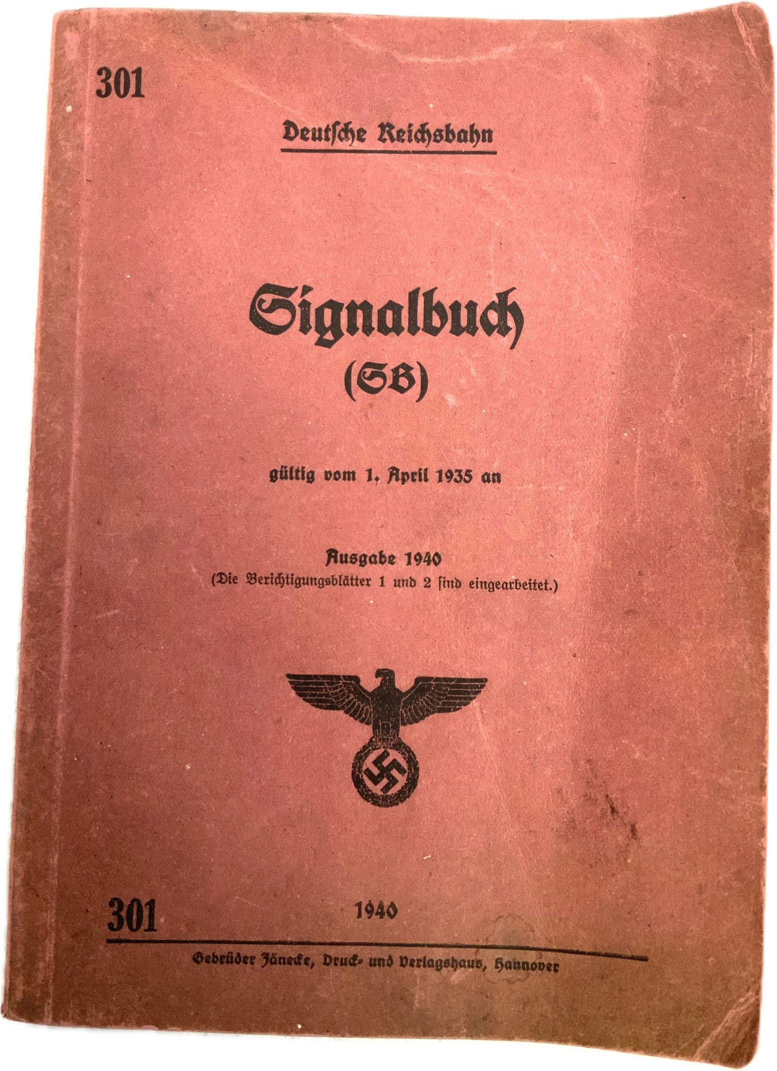 THIRD REICH GERMAN NAZI DEUTSCHE REICHSBAHN 1940 SIGNALBUCH BOOK: THIRD REICH GERMAN NAZI DEUTSCHE REICHSBAHN 1940 SIGNALBUCH BOOK