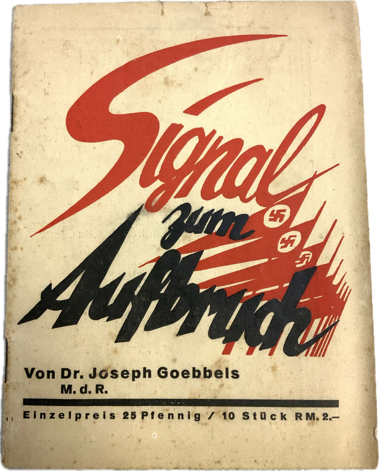 GERMANY THIRD REICH PROPAGANDA BOOK BY DR. JOSEPH GOEBBELS 1931: NAZI GERMANY PROPAGANDA BOOK BY DR. JOSEPH GOEBBELS 1931. GOOD CONDITION .