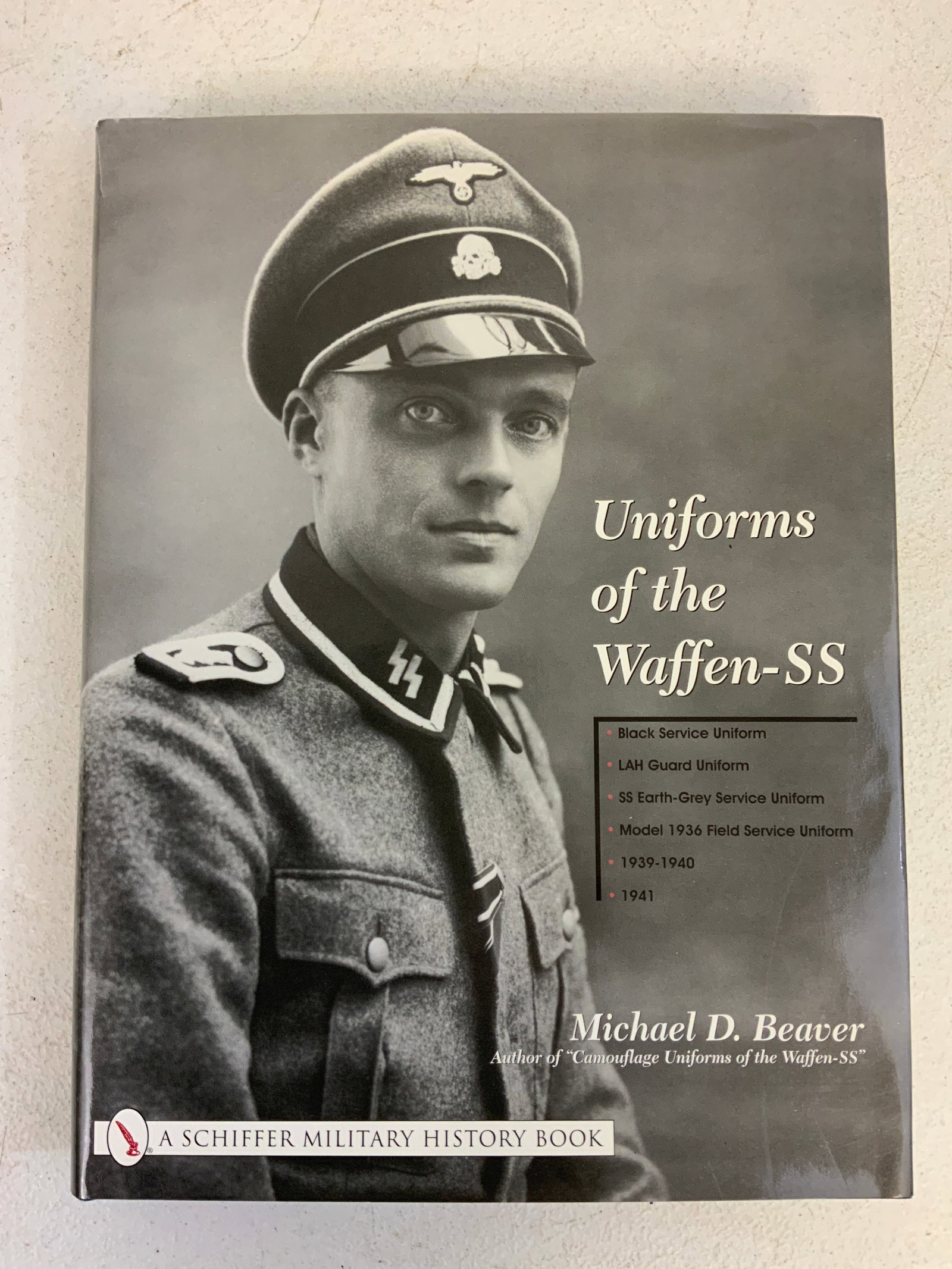 M.BEAVER "UNIFORMS OF THE WAFFEN-SS" BOOK: M.BEAVER "UNIFORMS OF THE WAFFEN-SS" BOOK