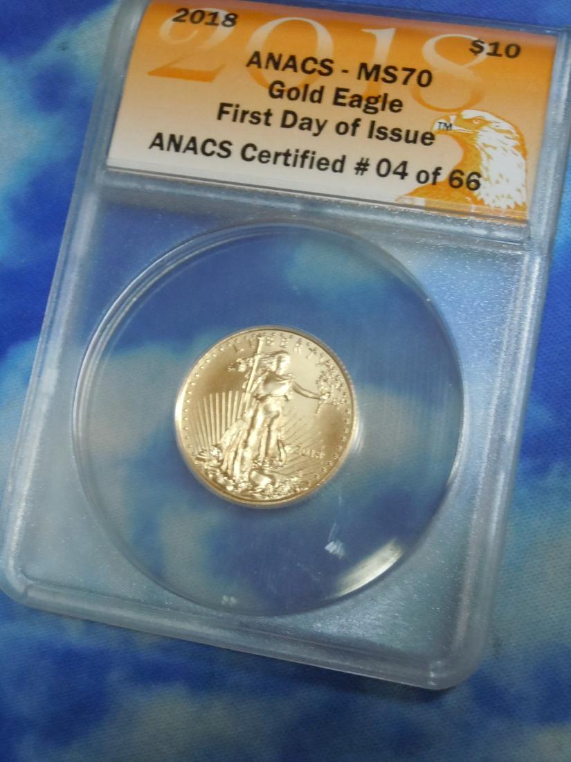 2018 $10 ANACS MS70 GOLD EAGLE FIRST DAY ISSUE  4 of 66 (1 of 3)