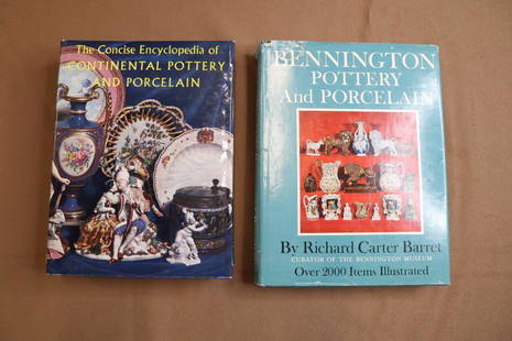 Collector Reference Books- Bennington Pottery And Porcelain By Richard Carter Barret, The Concise: Collector Reference Books- Bennington Pottery And Porcelain By Richard Carter Barret, The Concise Encyclopedia Of Continental Pottery And Porcelain Estimate $10-100