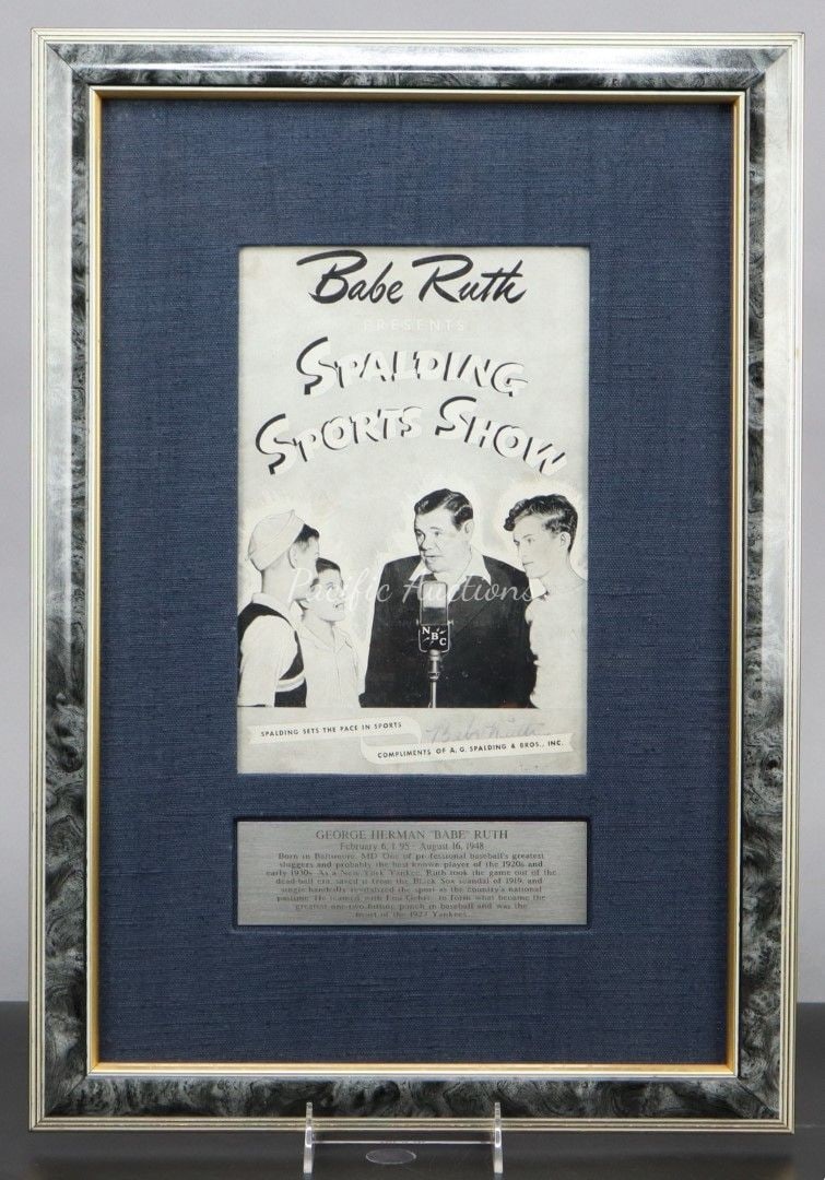 BABE RUTH SIGNED SPALDING SPORTS SHOW PROGRAM, WITH COA, PROGRAM APPOXIMATELY 7x10.5"H, FRAMED 15x21 (1 of 8)