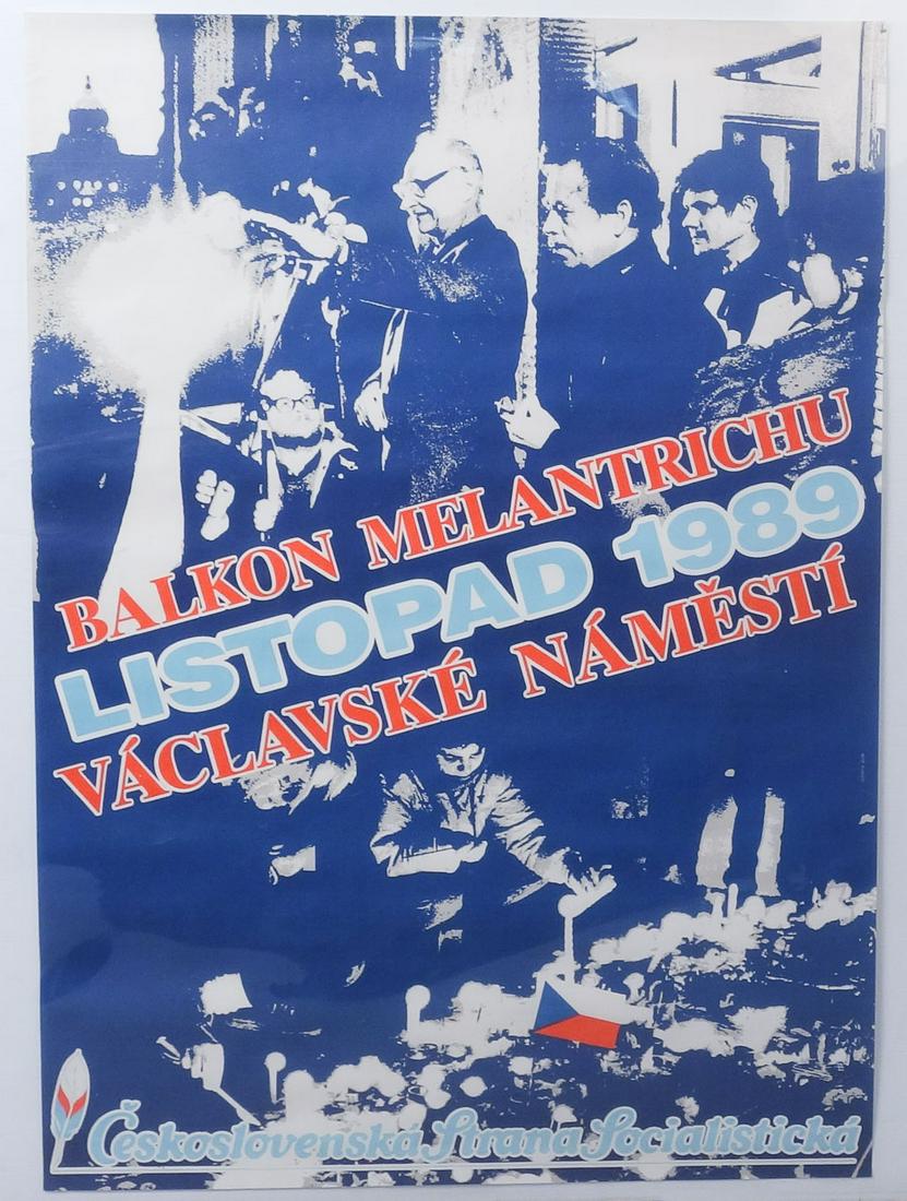 Velvet Revolution Melantrich Czech Socialists Poster: Melantrich Balcony Wenceslas Square November 1989" "Czechoslovakian Socialist Party" - Refers to the Melantrich Hotel, a key location in the Velvet Revolution in Czechoslovakia in 1989 Measurements: 2