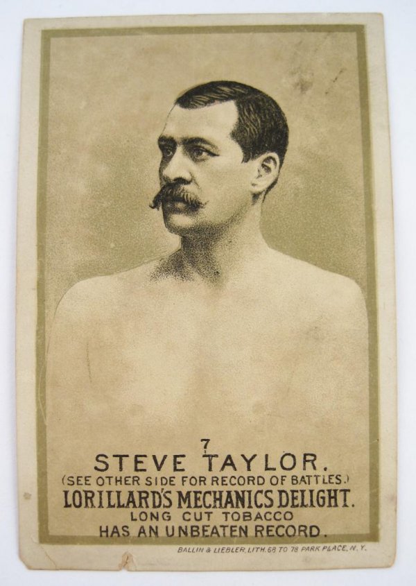 Steve Taylor #7 Mechanics Delight Boxing Card: Lorillard's Mechanics Delight boxing card, #7 in the series, depicting Steve Taylor, American heavyweight champion and sparring partner of boxing legend John L. Sullivan. Dates to the 1880s. 3 3/4" x 