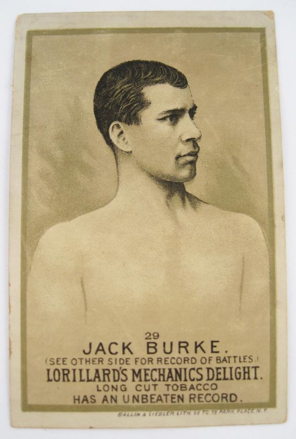 Jack Burke #29 Mechanics Delight Boxing Card: Lorillard's Mechanics Delight boxing card, #29 in the series, depicting Jack Burke. Dates to the 1880s. 3 3/4" x 2 3/8".