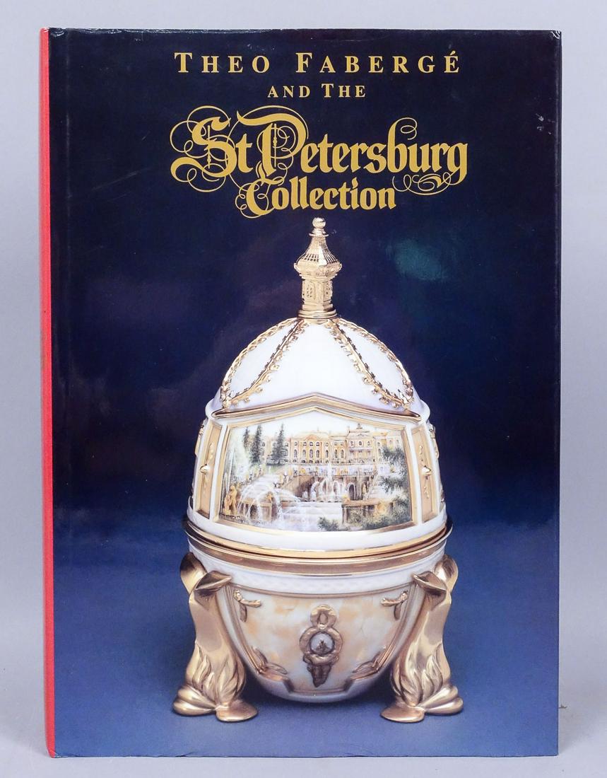 Theo Faberge St Petersburg Collection Artist Signed: Artist Signed and inscribed Theo Faberge and the St. Petersburg Collection book. It is inscribed: To Charles R. Wood. May your first Theo Faberge egg on your collection bring much joy. Best Wishes, Th