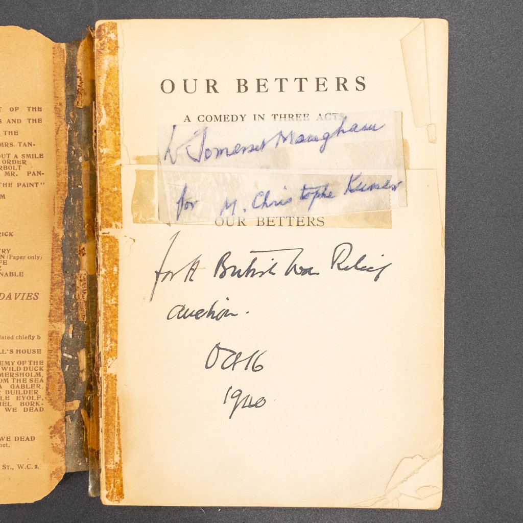 Inscribed WS Maugham Play Book Our Betters Comedy: This is an inscribed copy of William Somerset Maugham's play, Our Betters, a Comedy in Three Acts. This copy was published by William Heinemann, Ltd of London. WS Maugham (British, 1874-1965) was a no