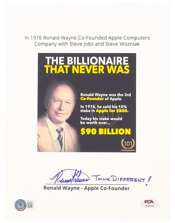 ronald wayne (third co-founder of apple) signed 8.5" x11" photo inscribed "think different!": ronald wayne (third co-founder of apple) signed 8.5" x11" photo inscribed "think different!" (beckett & PSA) This is a Ronald Wayne (Third Co-Founder of Apple) Signed 8.5" x 11" Photo Inscribed "Think