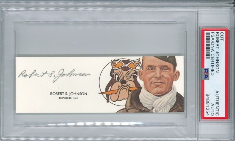 ROBERT JOHNSON SIGNED CUT SIGNATURE PSA DNA 84881254 (D) WWII ACE 27V: ROBERT JOHNSON SIGNED CUT SIGNATURE PSA DNA 84881254 (D) WWII ACE 27V ROBERT JOHNSON SIGNED CUT SIGNATURE PSA DNA 84881254 (D) WWII ACE 27V SKU: RBJ7358322638936