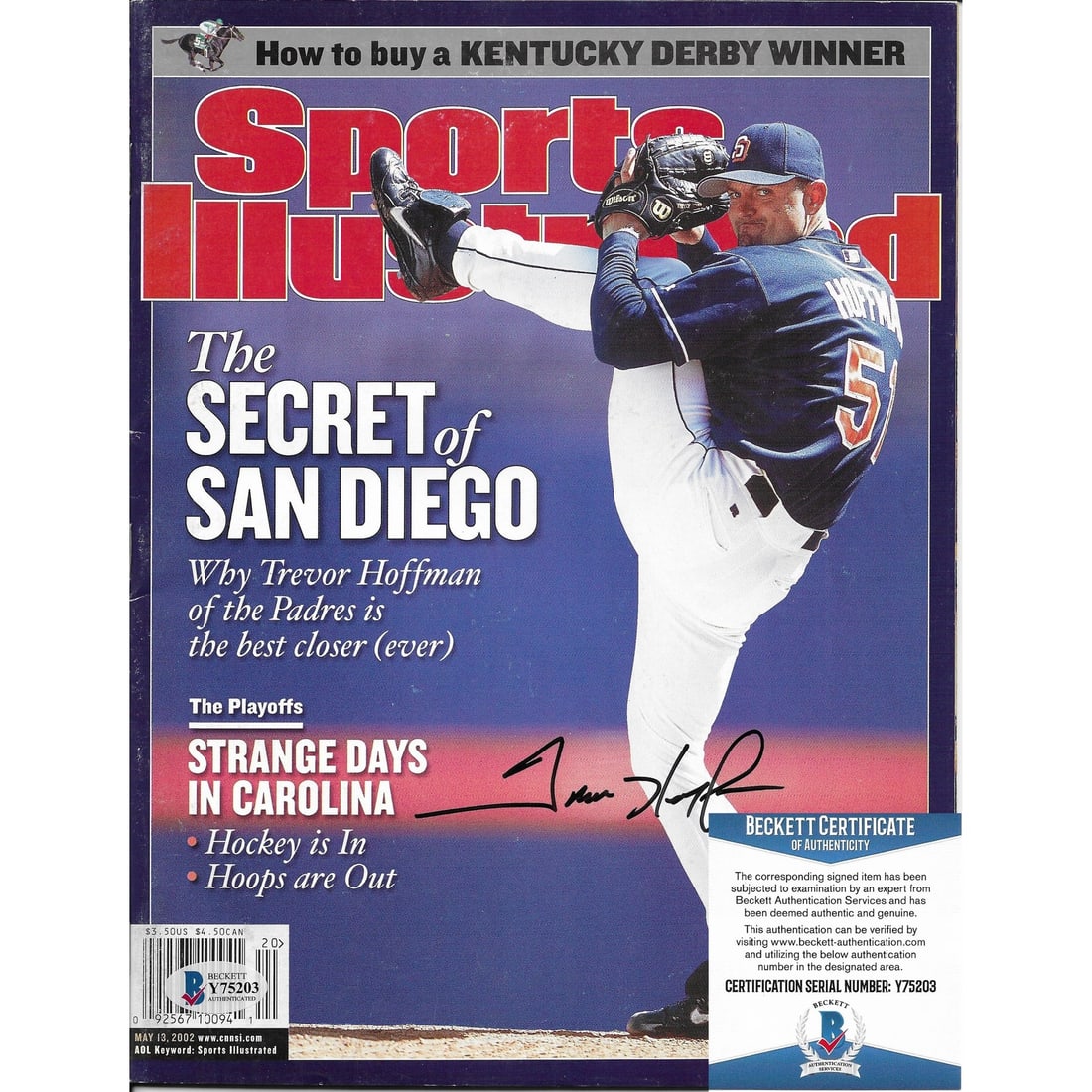 Trevor Hoffman Autographed Sports Illustrated Magazine: Trevor Hoffman Autographed Sports Illustrated Magazine San Diego Padres Baseball Beckett BAS May 13, 2002 SI Signed This is a Trevor Hoffman autographed San Diego Padres Sports Illustrated magazine da