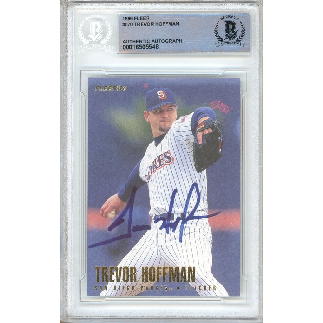 trevor hoffman san diego padres signed: trevor hoffman san diego padres signed 1996 fleer card beckett authentic auto slab HOF For all baseball enthusiasts, heres a unique opportunity to add a Trevor Hoffman autographed 1996 Fleer card to y