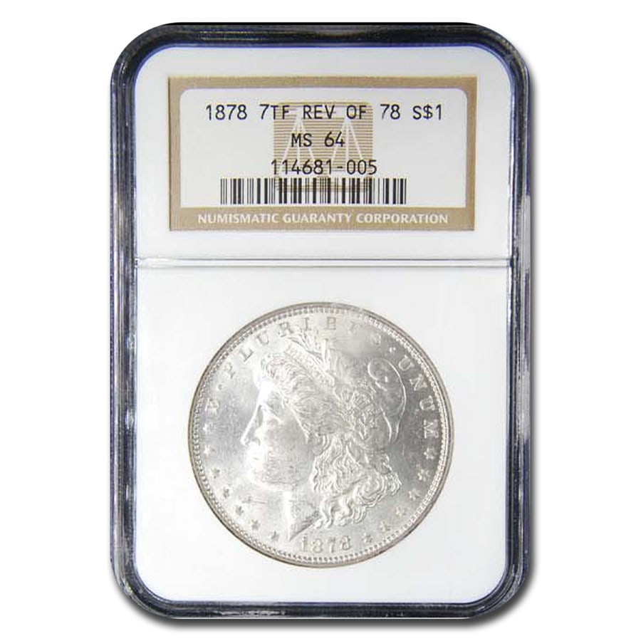 1878 Morgan Dollar 7 TF Rev of 78 MS-64 NGC: 1878 Morgan Dollar 7 TF Rev of 78 MS-64 NGC SKU no: RBJ15355 Year: 1878 Grade Service: NGC Denomination: $1.00 Metal Content: 0.7734 troy oz Purity: .900 Thickness: 3.1 mm Diamet