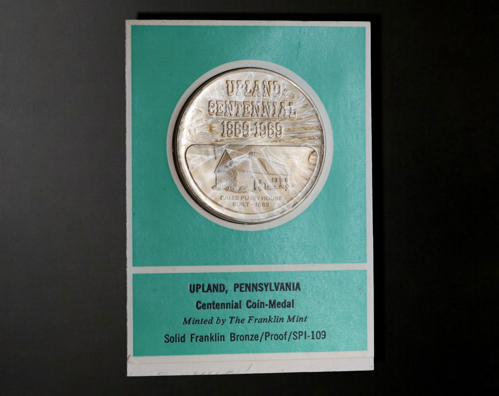 UNITED STATES: Upland, Pennsylvania - Silver Centennial Coin, 1969 Franklin Mint (39mm, 27.2g) (1 of 2)