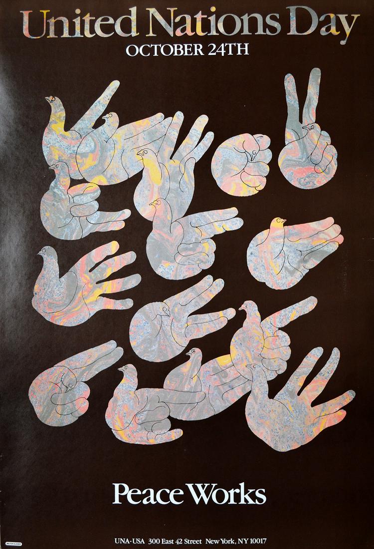 Milton Glaser - "Peace Works": Milton Glaser - "Peace Works", United Nations Day, October 24th, 24 x 36 inches