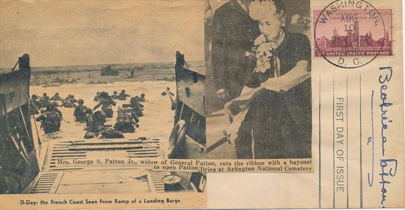 Mrs. George Patton- Signed First Day Cover w/COA: Mrs. George Patton- Signed First Day Cover w/COA. First Day Cover signed in blue fountain pen ink by Beatrice Patton, the Widow of General George Patton Jr. Two articles are affixed to the cover. A ni